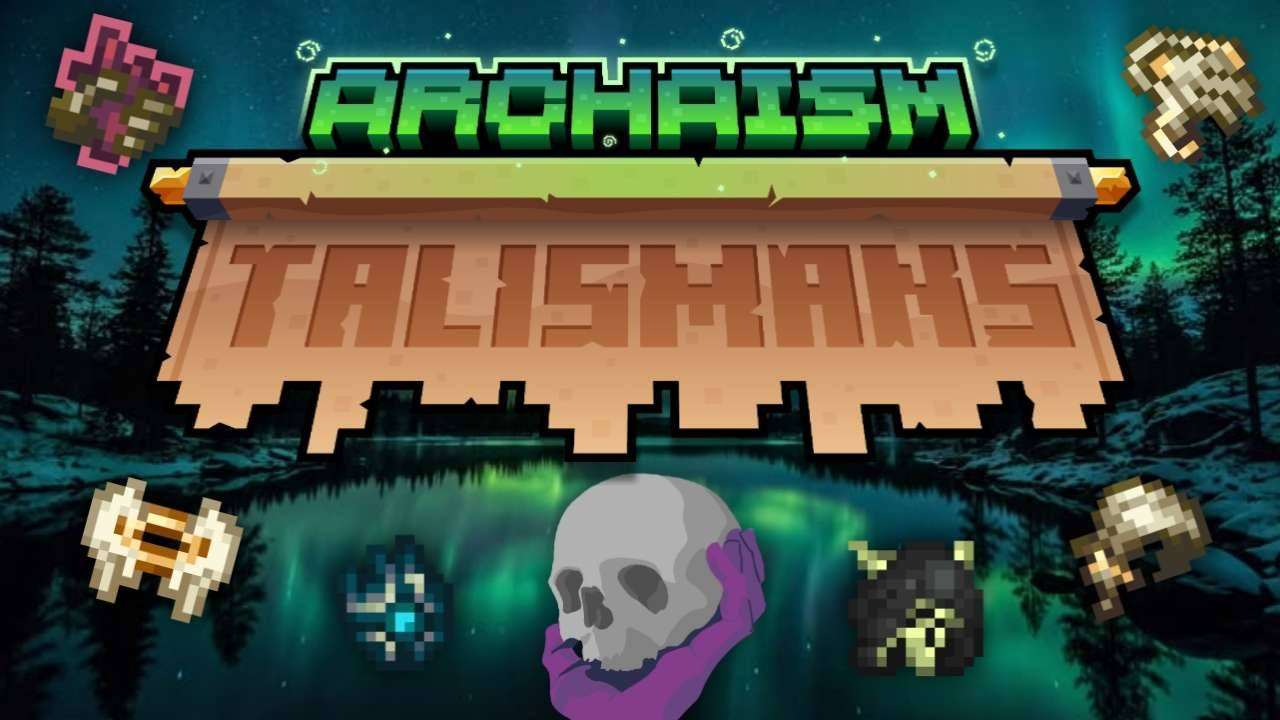 Archaism Talismans